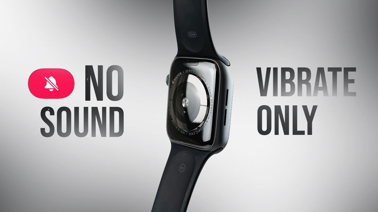 how-to-set-apple-watch-to-vibrate-only