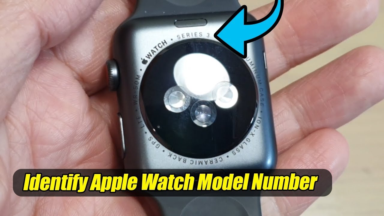 Read more about the article How Do I Know What Apple Watch I Have