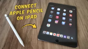 How to Pair Apple Pen to iPad Read more about the article How to Pair Apple Pen to iPad