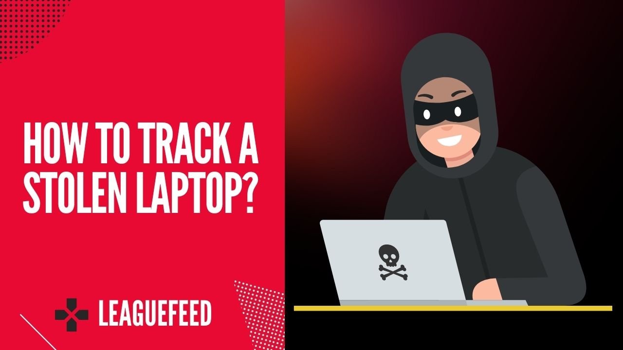 How to Track a Stolen Laptop With Serial Number You are currently viewing How to Track a Stolen Laptop With Serial Number